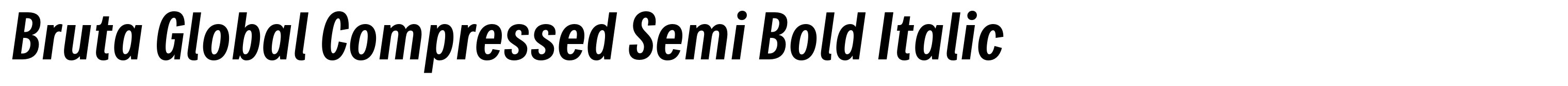 Bruta Global Compressed Semi Bold Italic